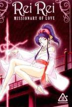 Rei Rei MISSIONARY OF LOVE