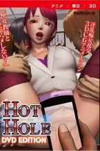 HOT HOLE ［DVD Edition］